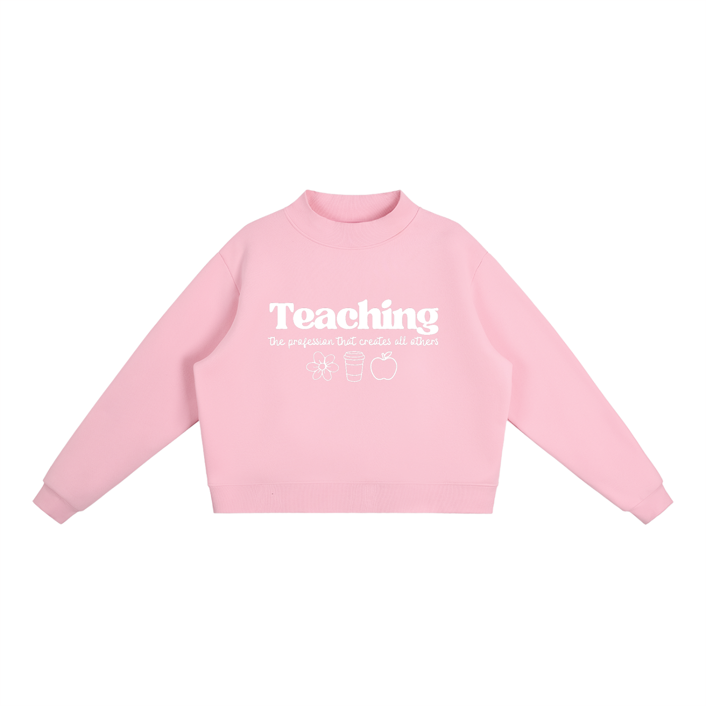 Crewneck TEACHING